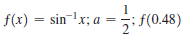 1
sin 'x; a =;: f(0.48)
