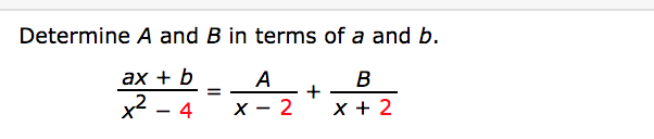 Determine A and B in terms of a and b.
