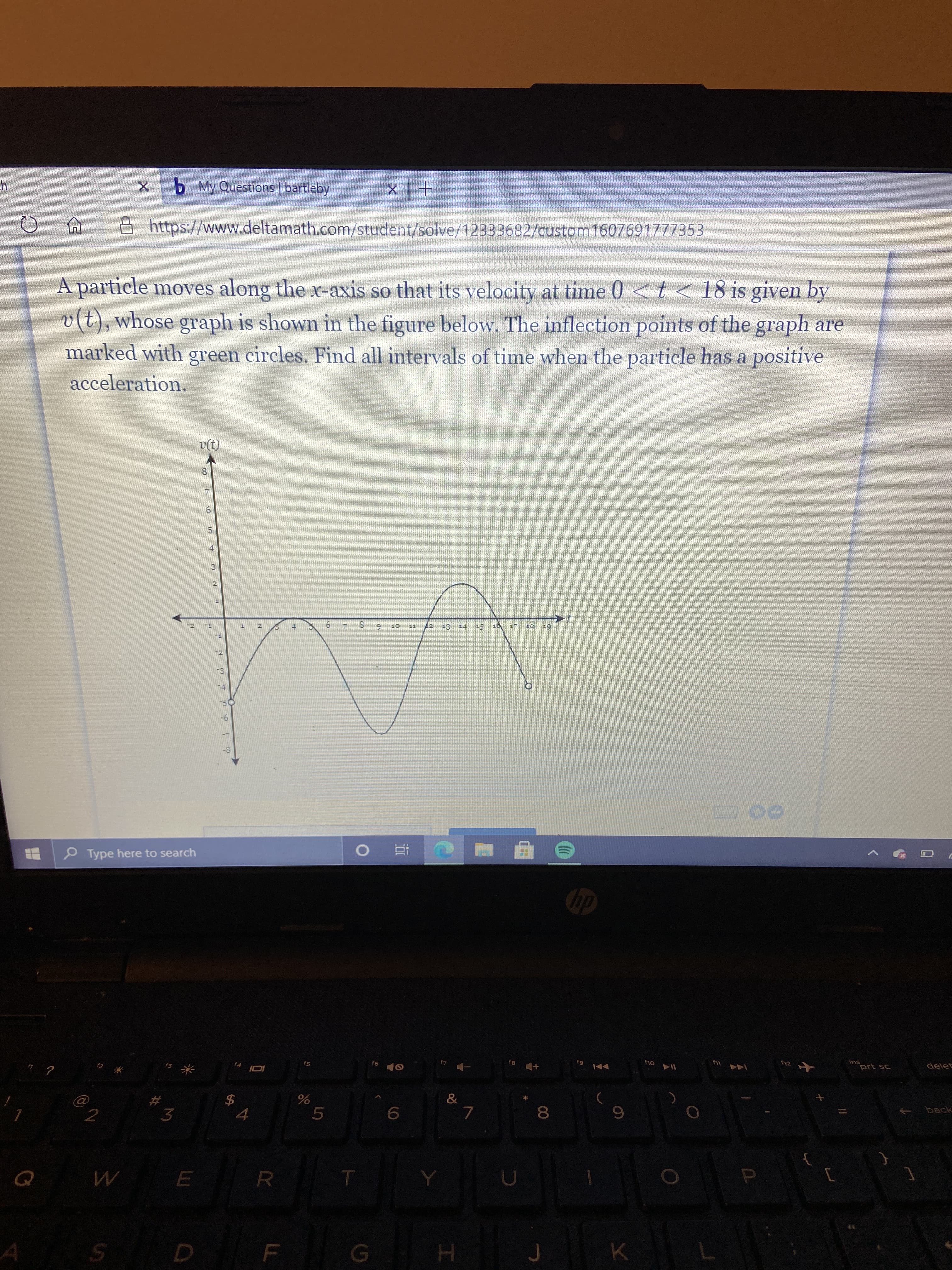 A particle moves along the x-axis so that its velocity at time 0 <t<18 is given by
v(t), whose graph is shown in the figure below. The inflection points of the graph are
marked with green circles. Find all intervals of time when the particle has a positive
acceleration.
