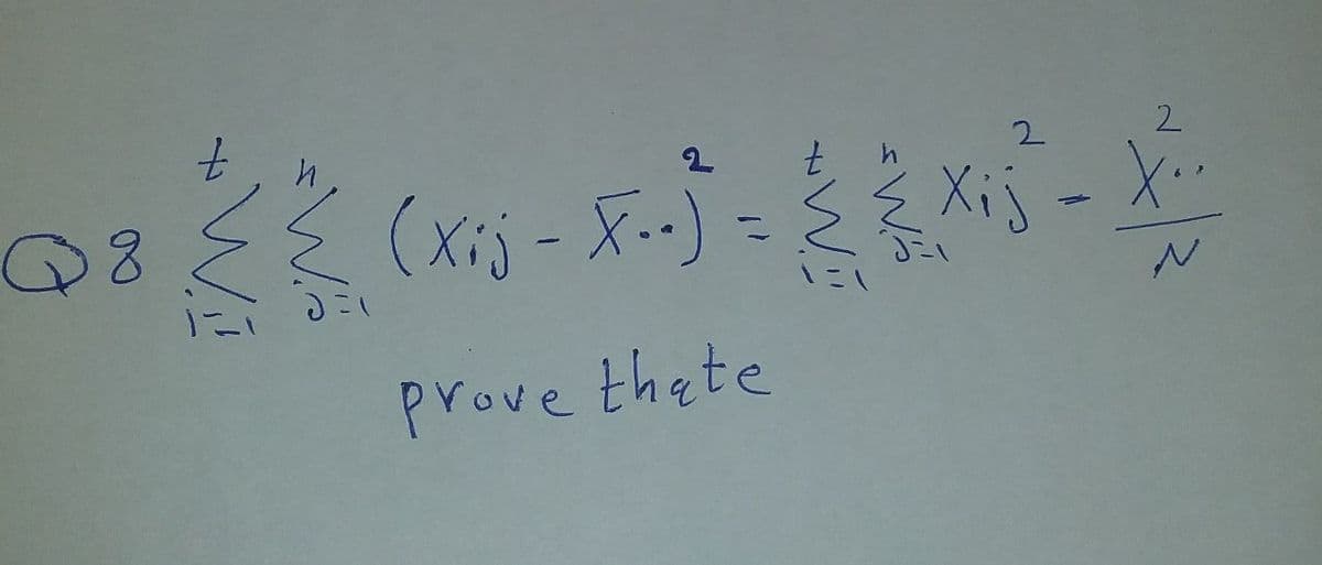 2
2.
Q8
Xij-X.
prove
thate
