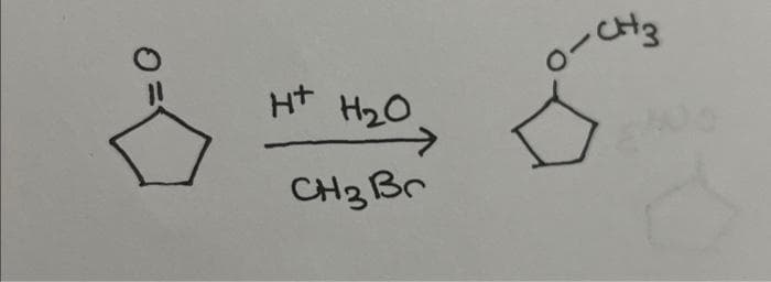 요
O=1
H+ H2O.
CH 3 Br
O-CH3