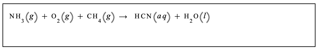 HCN (aq)
н,о()
g
+ CH
4
NH
3
+о
g
g
