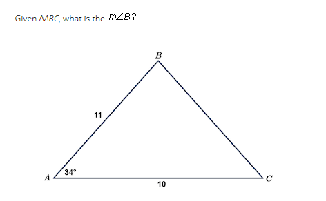 Given AABC, what is the mZB?
A
34°
11
B
10
с