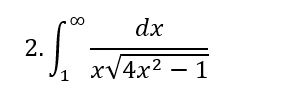 dx
2.
1 xV4x² – 1
1
8
