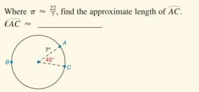 Where 7
find the approximate length of AC.
(AC -
B
