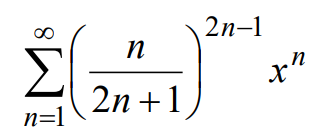 n=1
n
2n +1
2n-1
xn