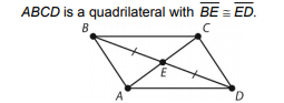 ABCD is a quadrilateral with BE = ED.
B.
A
