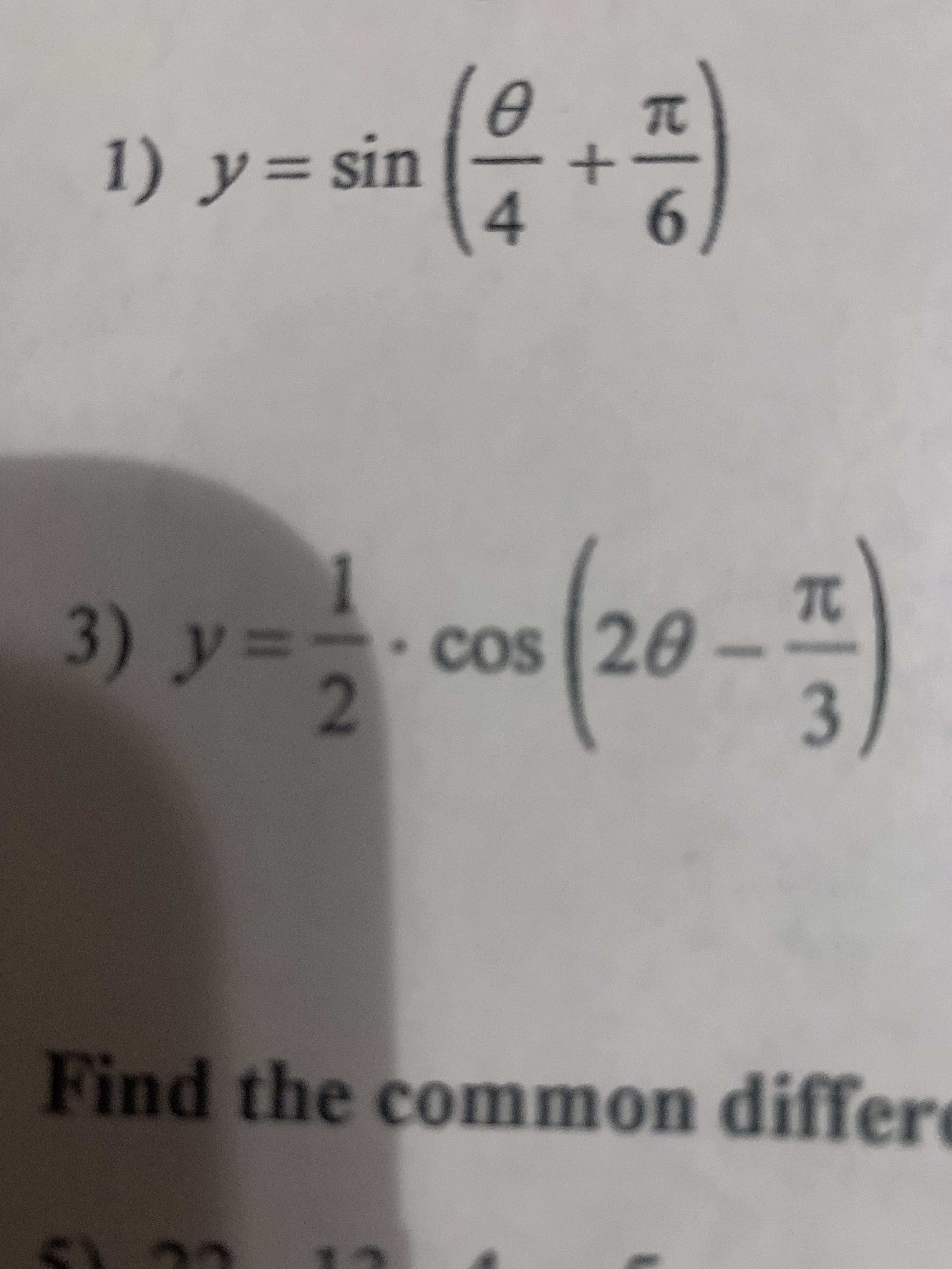 1) y= sin
%3D
9.
3) y=
20
cos
%3D
2.
Find the common differe
