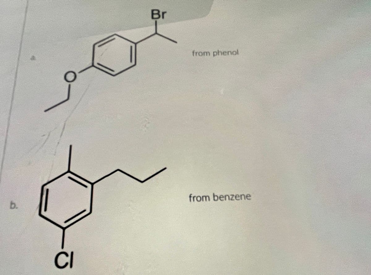 Br
from phenol
from benzene
b.
CI
