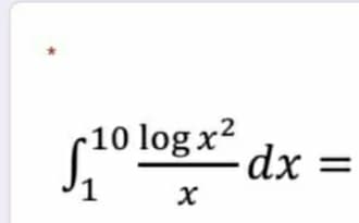 -10 log x²
dx
%3|
1
