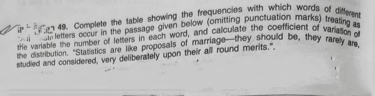 studied and considered, very deliberately upon their all round merits.".
