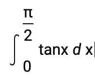 tanx d x
