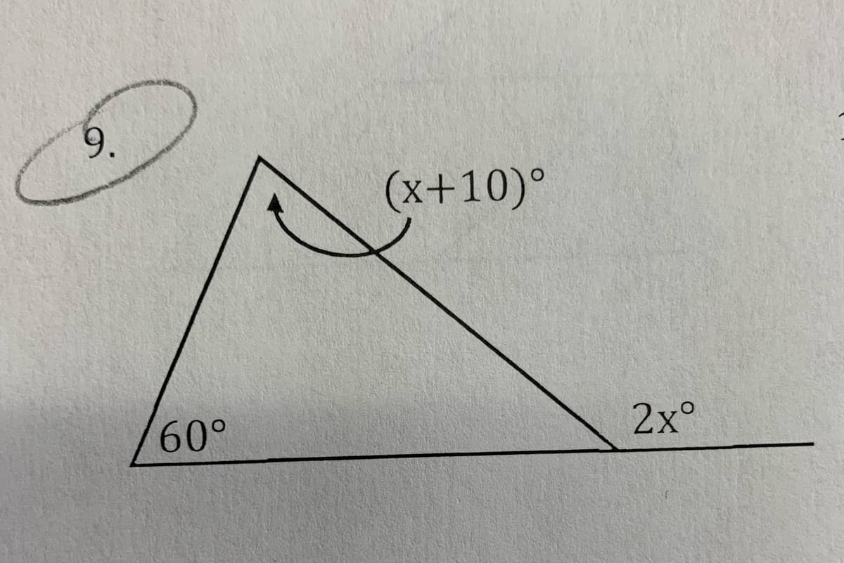 9.
(x+10)°
60°
2x°

