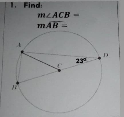 1. Find:
MLACB =
mĀB
%3D
230
