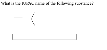 What is the IUPAC name of the following substance?
