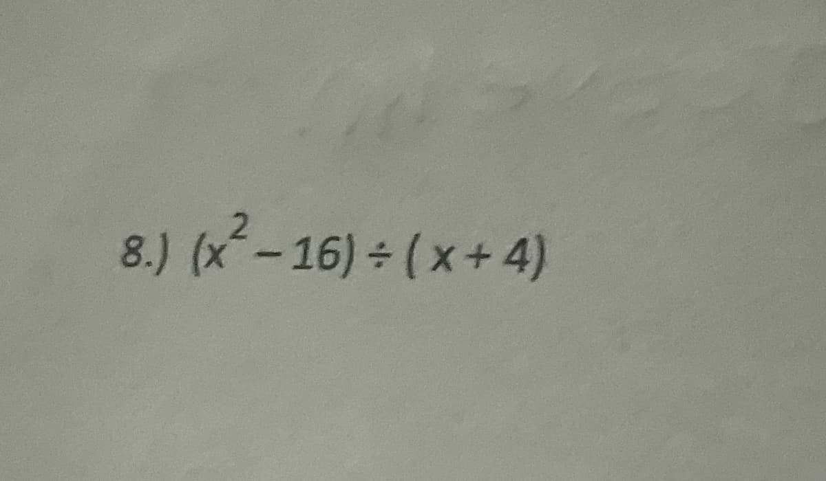 8.) (x-16) ( x+ 4)
