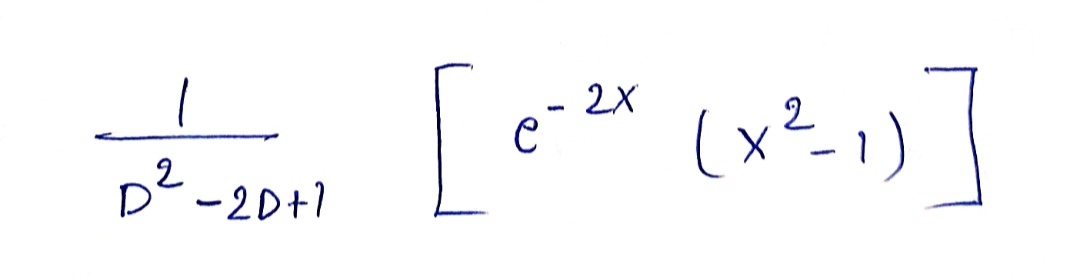 D² -2D+1
2X
[ C=²x (x²-1)]