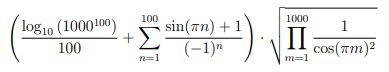 100
1000
sin(тn) + 1
(-1)"
log10 (1000100)
1
П
100
cos (Tm)2
m=1
n=1
