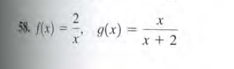 58. f(x) = 9(x)
2
g(x) =
x + 2
