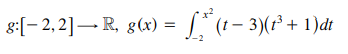 8:(- 2, 2]–R, g(x) = [* (1 - 3)(r² + 1)dt
