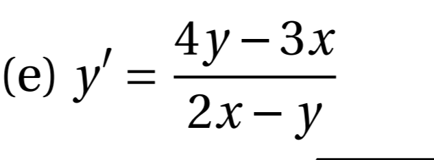4y– 3x
(е) у' -
2х- у
