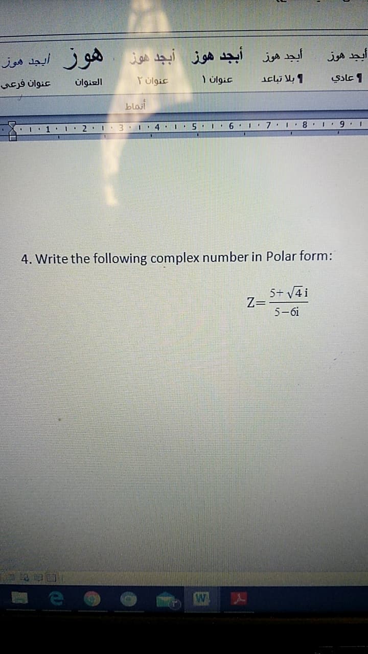 Write the following complex number in Polar form:
5+ V4i
Z=
5-6i
