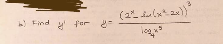 (2% lu (x=2x))
b) Find y' for y=
to
