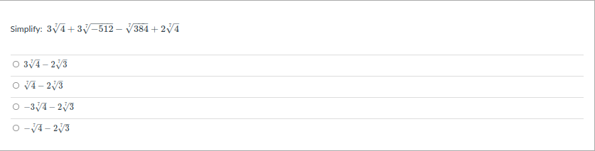 Simplify: 3V4 + зу-512— V384 +2V4
O 3/4 – 2/3
O VA - 2/3
O -34 – 2/3
O -4- 2/3
