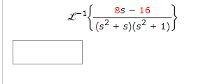 8s
16
(s² + s)(s?
.2
+
