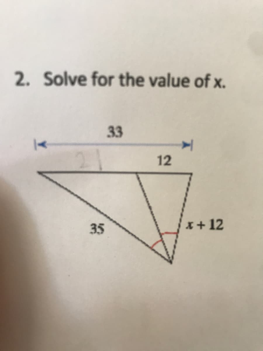 2. Solve for the value of x.
33
12
35
*+ 12
