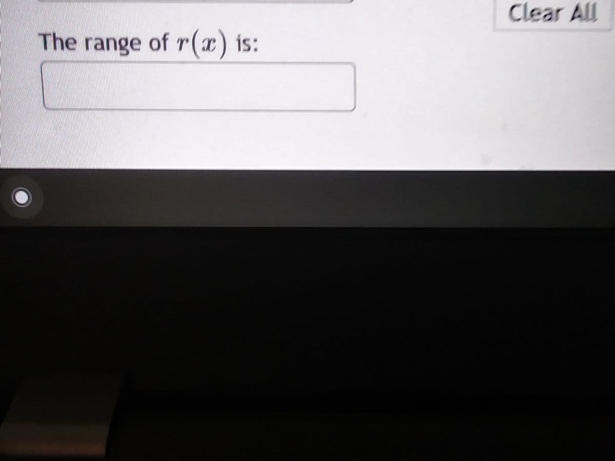 The range of r(x) is:
Clear All