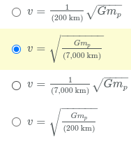 O v =
Gm,
(200 km)
Gm
(7,000 km)
O v =
1
O v =
VGm,
(7,000 km)
O v =
Gm,
(200 km)
