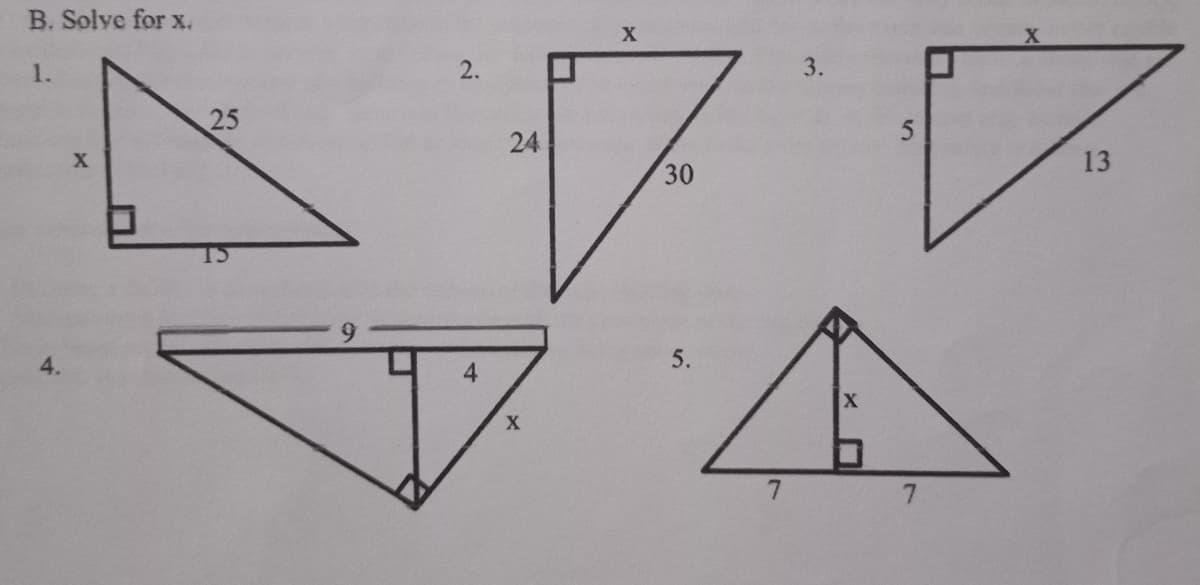 B. Solye for x.
1.
2.
3.
25
24
30
13
4.
5.
4
7.
