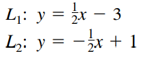 L;: y = x – 3
L2: y = -x + 1
2-
