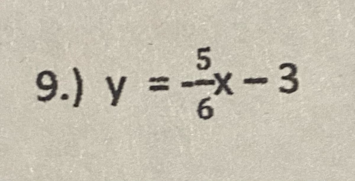 9.) y = x-3
%3D
