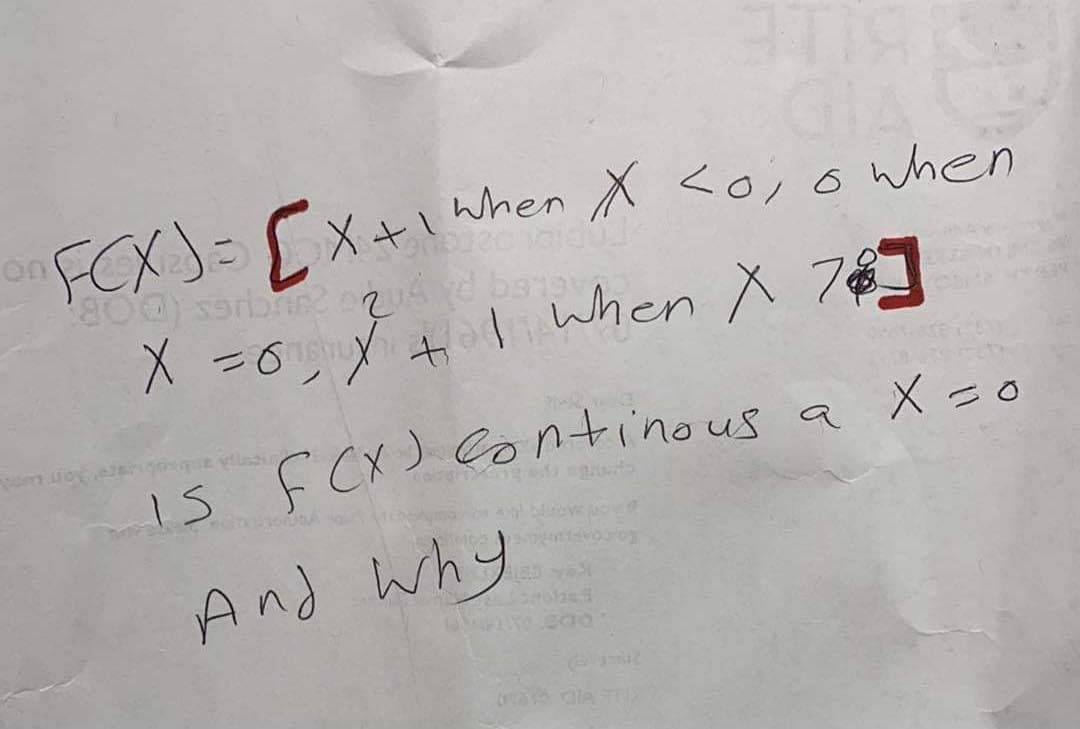 FCX)=X+1when X <o,owhen
X =6, I when X 76]
is f CX) Continous a
And why
218-1
