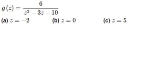 9(2) =
22 – 3z – 10
(a) z = -2
(b) z = 0
(c) z = 5
