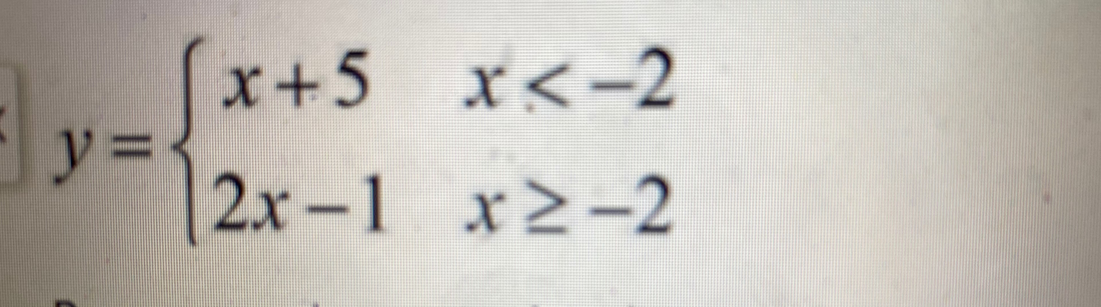 x+5 x<-2
y%3D3
2x-1 x2-2
