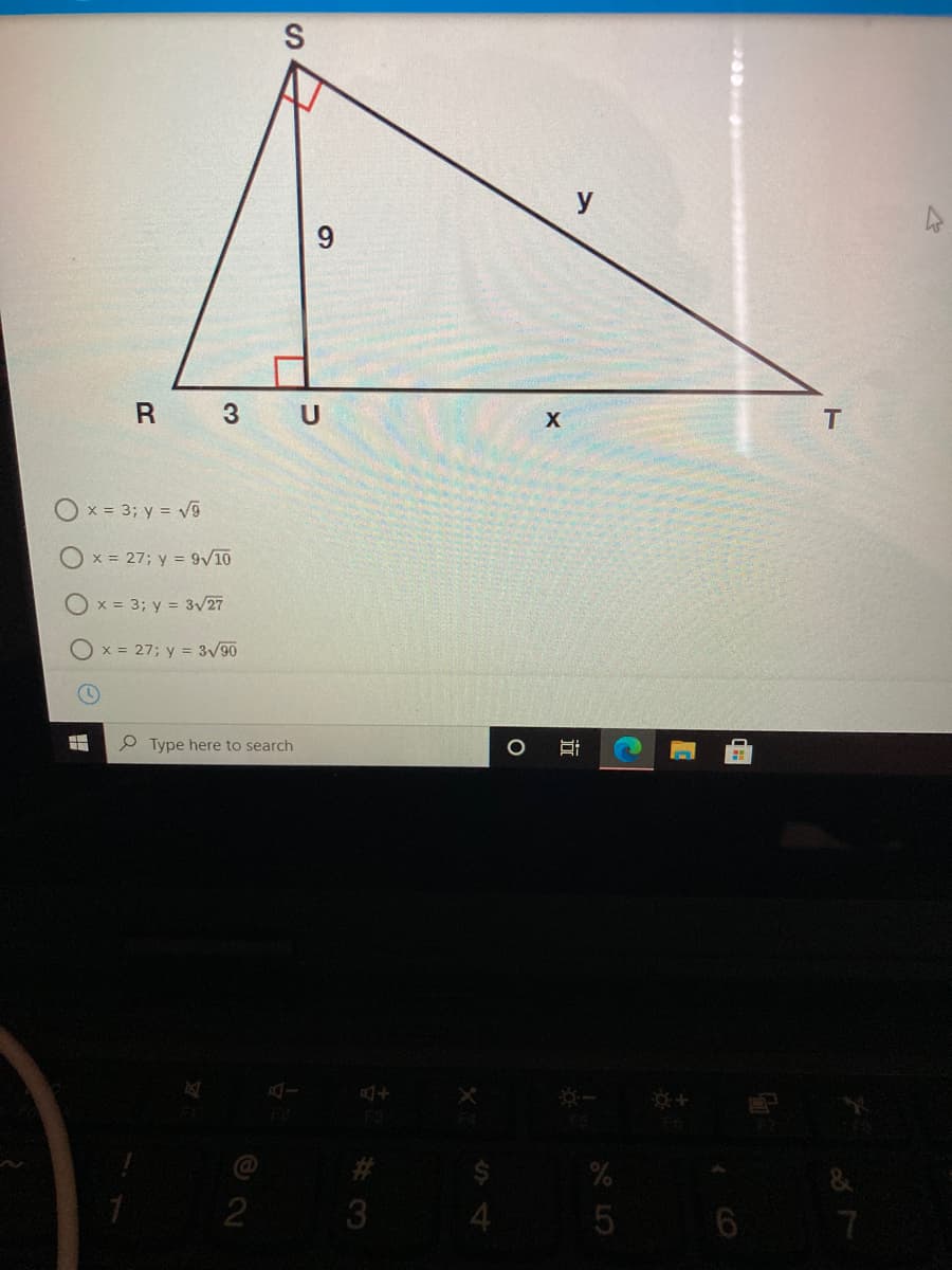 6.
R 3 U
Ox = 3; y = Vg
x = 27; y = 9/10
O x = 3; y = 3v27
Ox = 27; y = 3/90
P Type here to search
2
3
近
