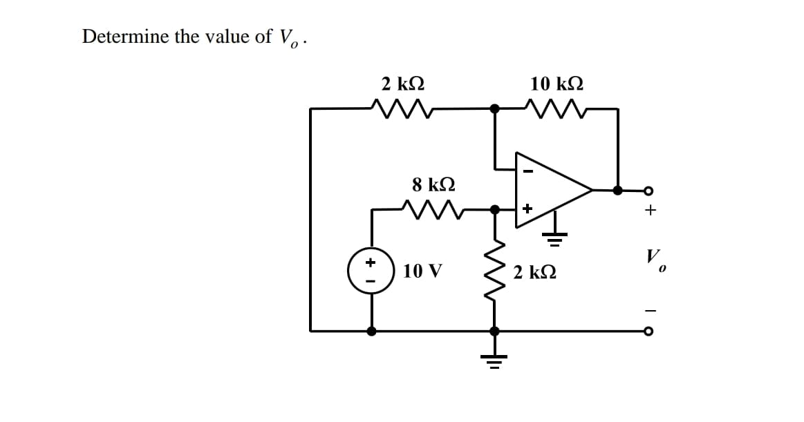 Determine the value of V, .
2 k2
10 k2
8 k2
10 V
2 kN
