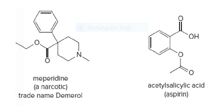 Rectangular Snip
HO.
N.
meperidine
(a narcotic)
trade name Demerol
acetylsalicylic acid
(aspirin)
