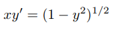 xy' = (1 – y²)+/2
