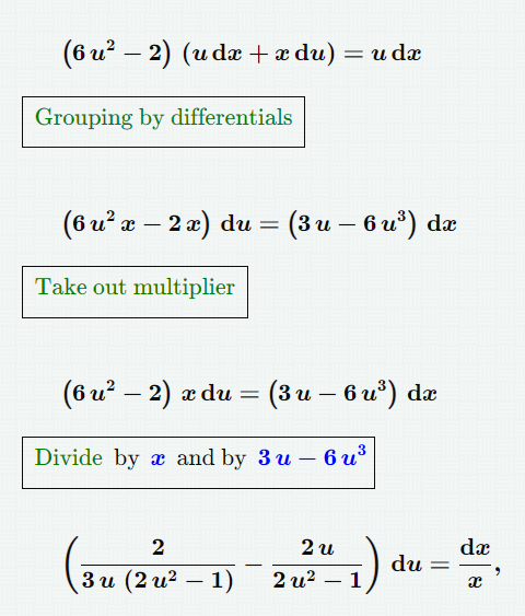 (6 u² – 2) (u dæ +æ du) = u dæ
Grouping by differentials
(6 u² a – 2 a) du = (3 u – 6 u*) dæ
-
Take out multiplier
(6 u² – 2) æ du = (3 u – 6 u*) dæ
-
Divide by æ and by 3 u – 6 u*
2 u
dæ
du =
2
Зи (2 и? — 1)
2 и? — 1
