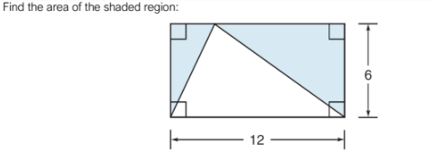 Find the area of the shaded region:
6
12
