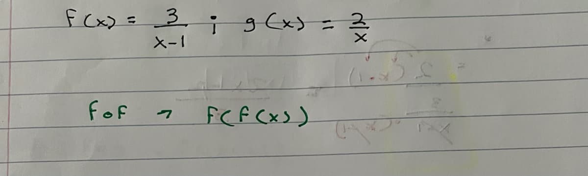 fox)= 3. ig(x)=
ス-1
Fof
FCF Cx))
