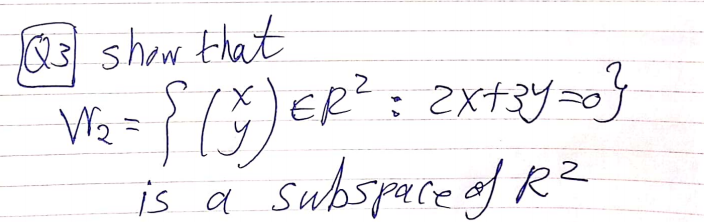 O3 shew that
Ek
is a
subspece of R2
