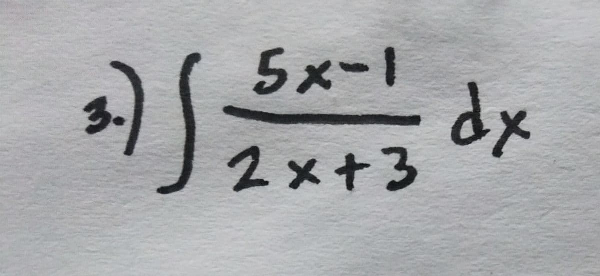 5x-1
2x+3
