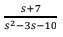 s+7
s2-3s-10
