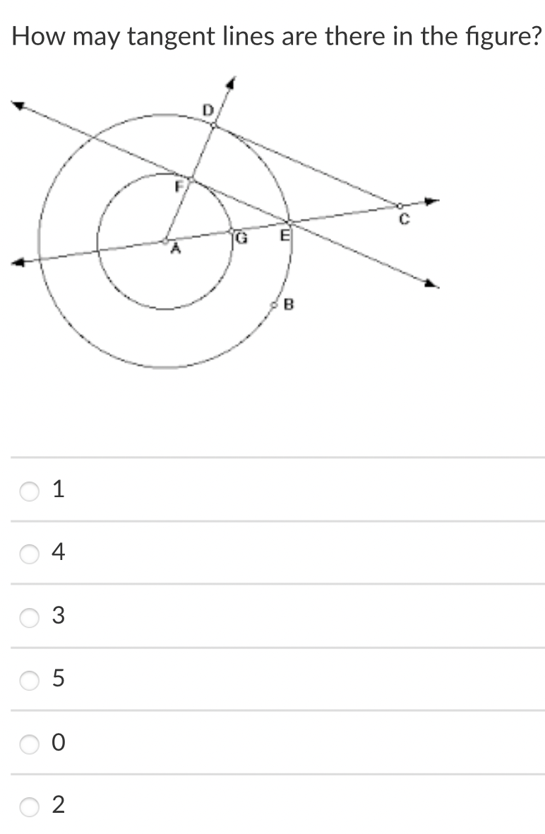 How may tangent lines are there in the figure?
D
E
B
1
4
3
