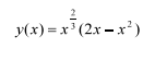 y(x) =x' (2x – r²)
